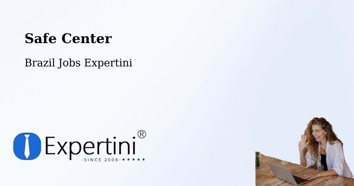 Safety Center – Ubá - Brazil Jobs Expertini